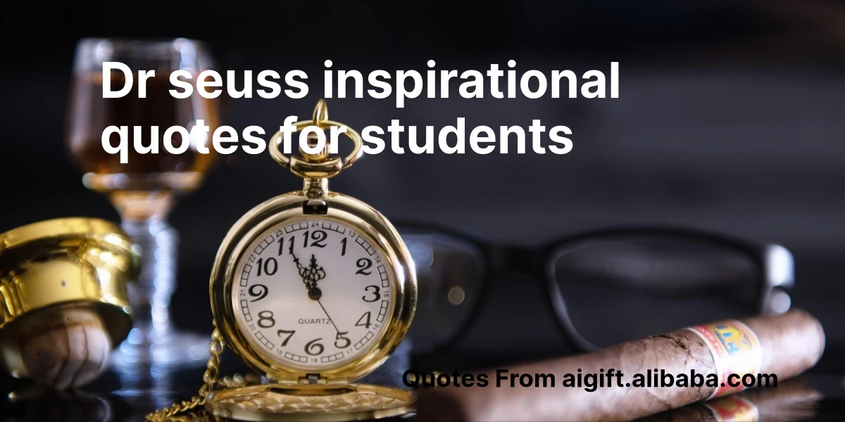 dr seuss inspirational quotes for students