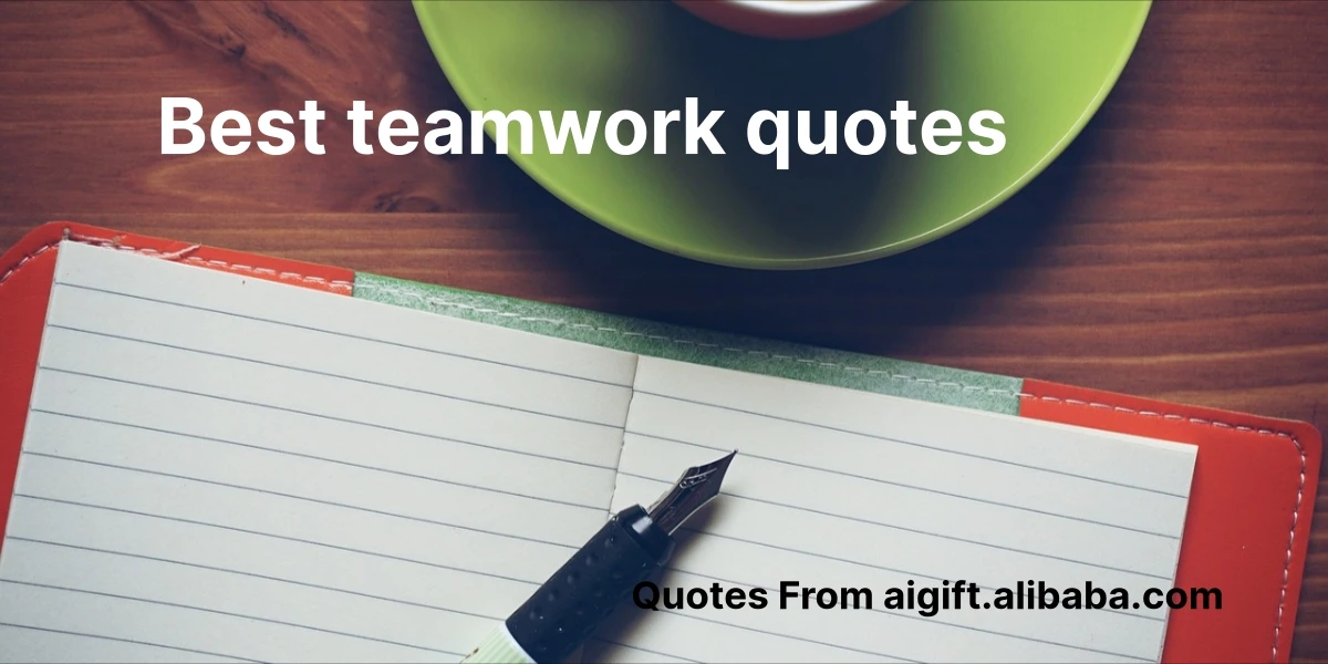 best teamwork quotes