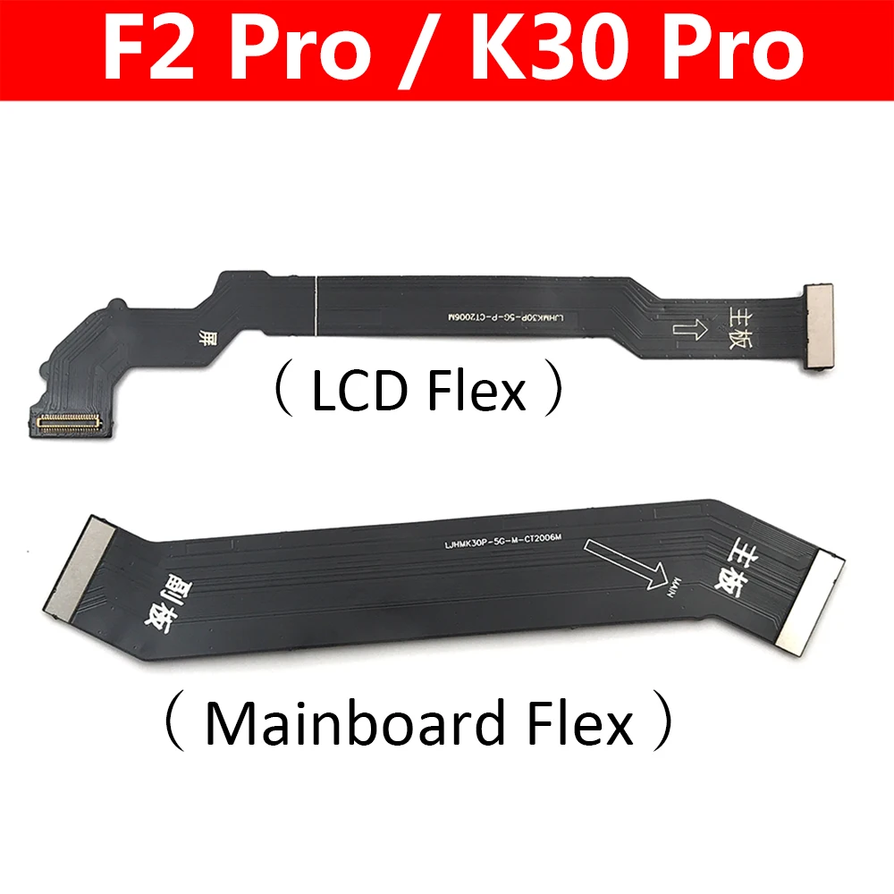 

For Xiaomi Poco F2 Pro / Redmi K30 Pro New Main MotherBoard Connect Ribbon LCD Display Connector Mainboard Flex Cable