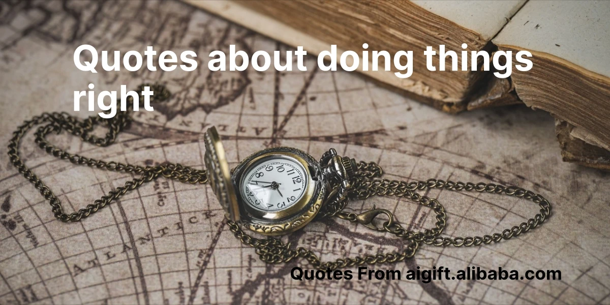 quotes about doing things right