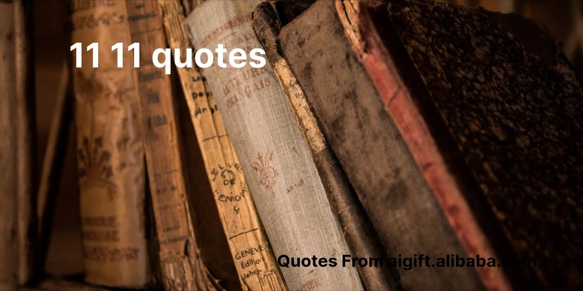 11 11 quotes