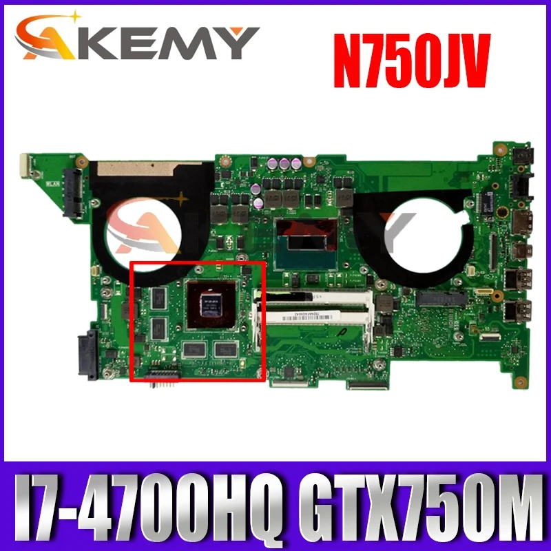 

N750JV motherboard N750J I7-4700HQ/AS GTX750M Mainboard REV2.1 For ASUS N750J N750JK N750JV laptop motherboard HM86 Test 100% ok