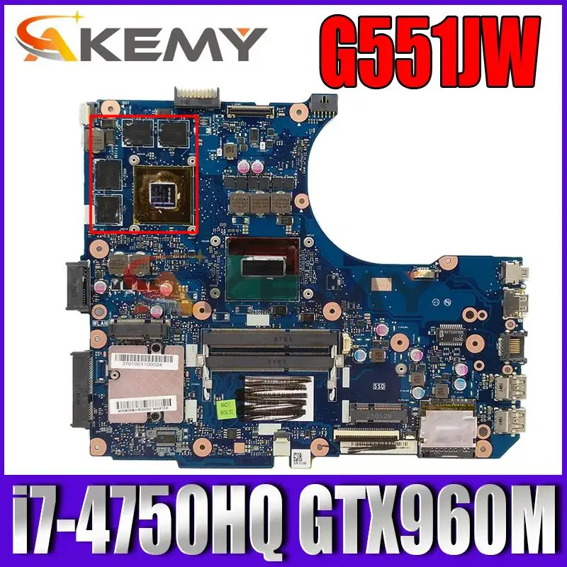 

N551JW Motherboard i7-4750HQ CPU GTX960M/4GB For ASUS G551JW G551JK N551JX N551J N551JW N551JK Laptop Mainboard Test 100% ok