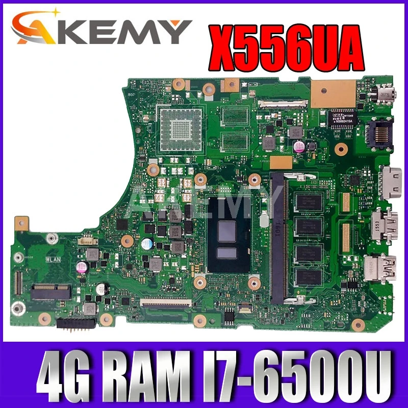 

New X556UA 4G/I7-6500U mainboard For Asus A556U R556U X556U X556UJ X556UV X556UAM X556UA laptop Motherboard 90NB09S0-R00020