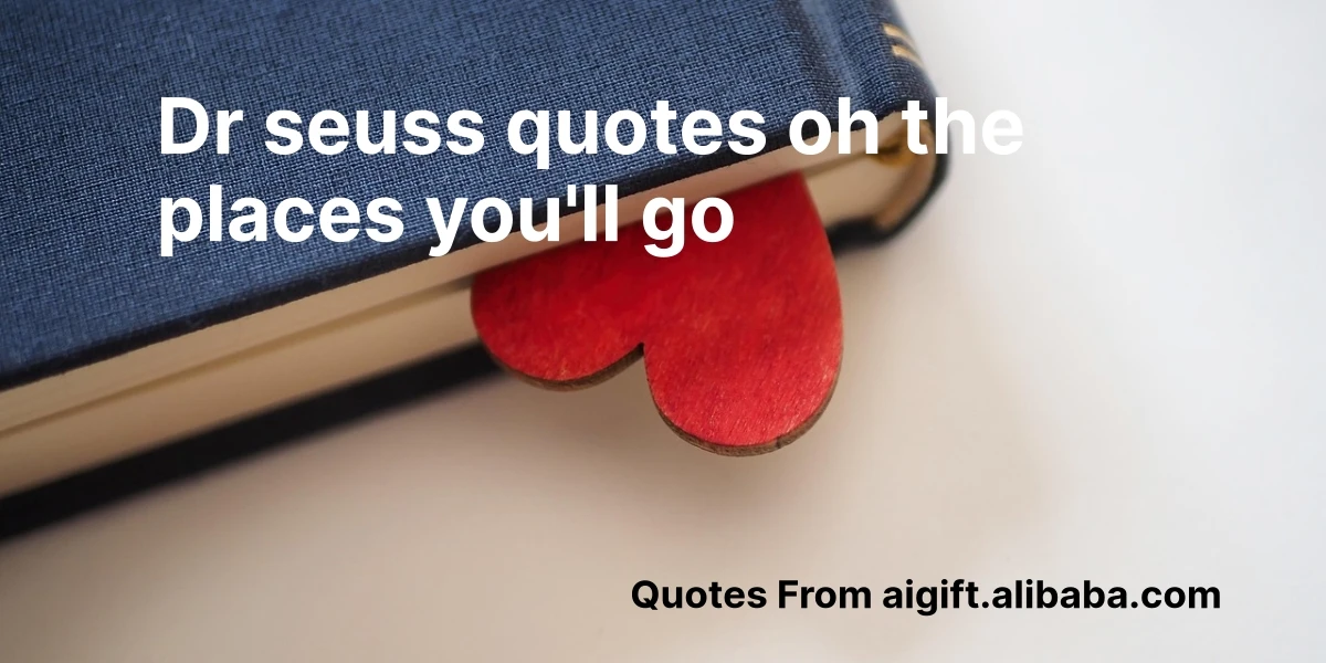 dr seuss quotes oh the places you'll go