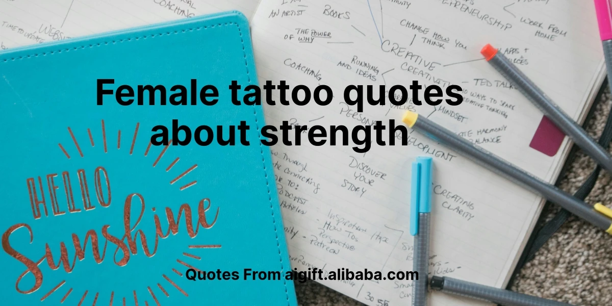 female tattoo quotes about strength