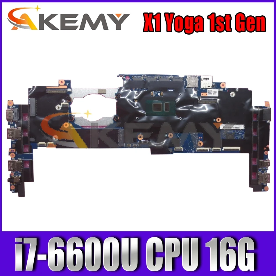 

For ThinkPad X1 Yoga 1st Gen laptop motherboard 14282-2M with i7-6600U CPU 16G-RAM FRU 00JT811 01LV888 01LV889 Mainboard