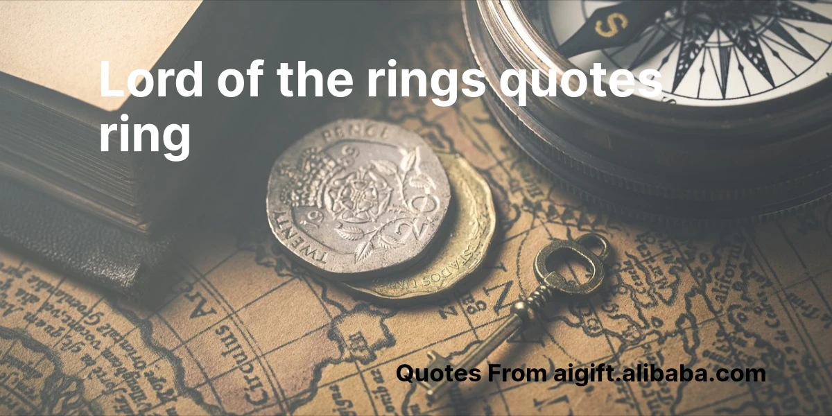 lord of the rings quotes ring