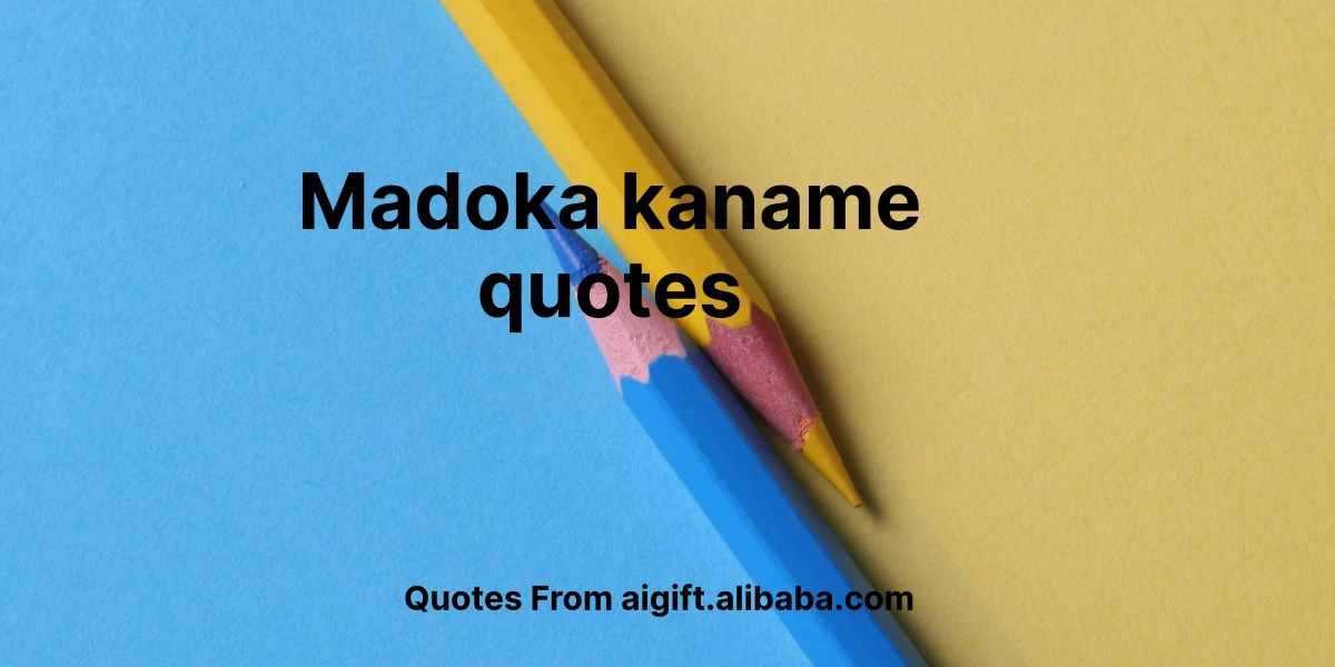 madoka kaname quotes