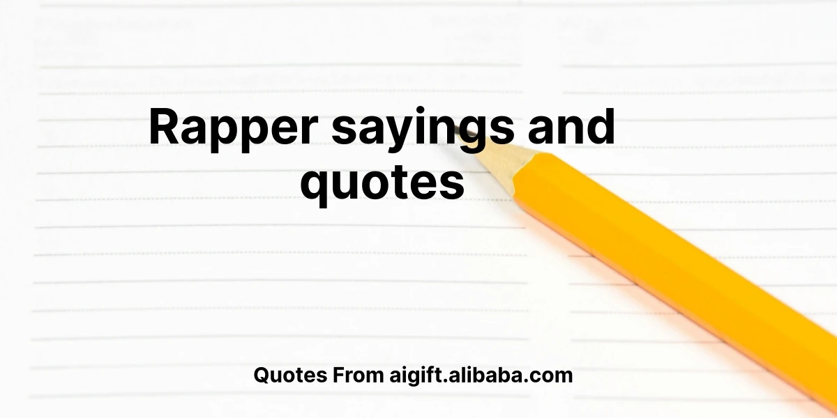 rapper sayings and quotes