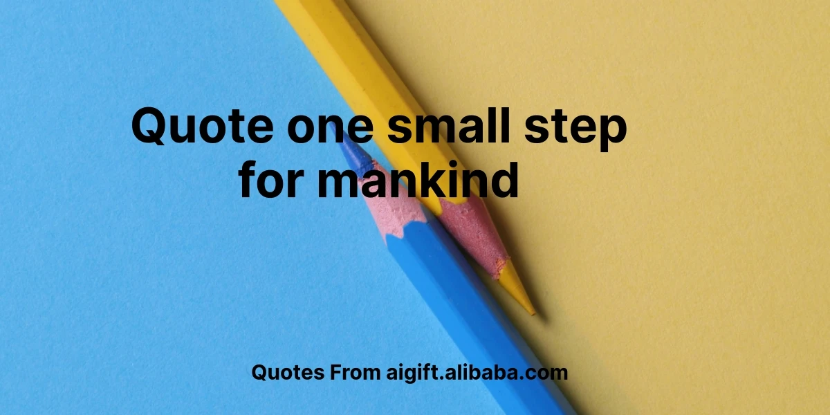 quote one small step for mankind