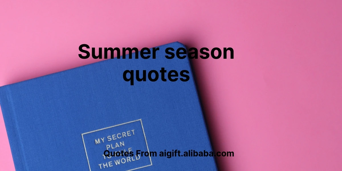 summer season quotes