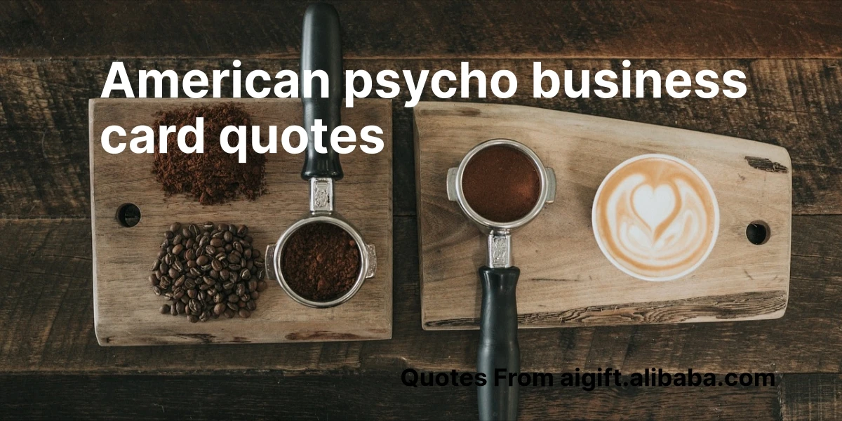 american psycho business card quotes