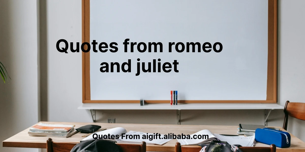 quotes from romeo and juliet