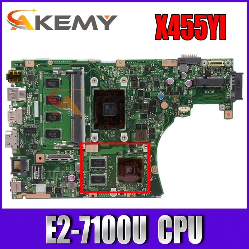 

X455YI MAIN_BD.2G/E2-7100U/AS 216-0867040 mainboard For ASUS X455YI X455Y A455Y A455YI Laptop motherboard Tested