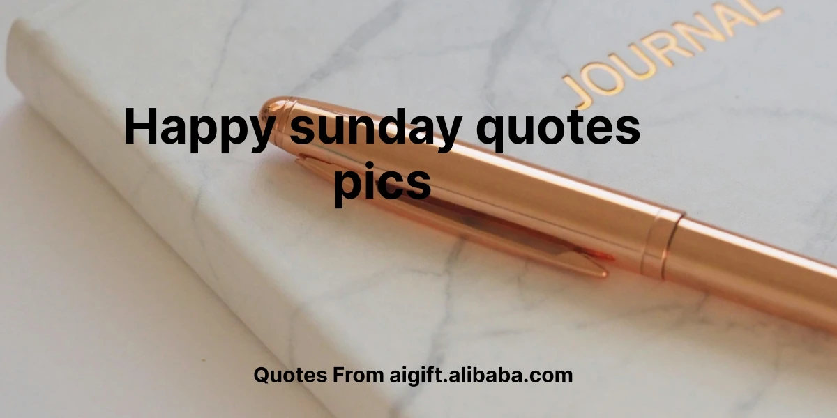 happy sunday quotes pics