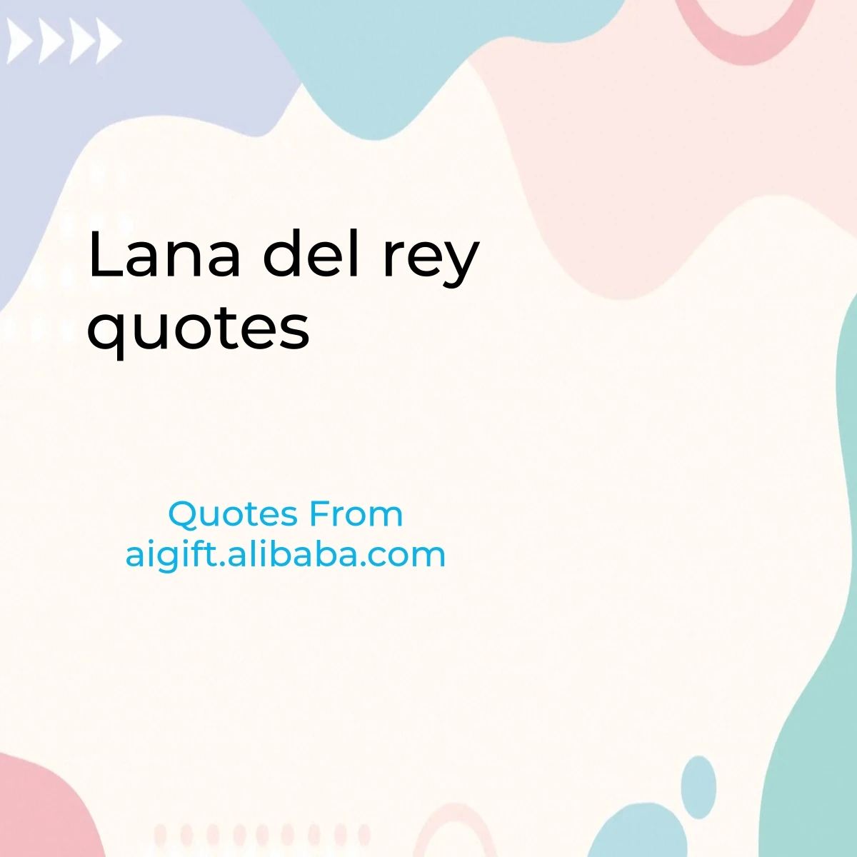 lana del rey quotes