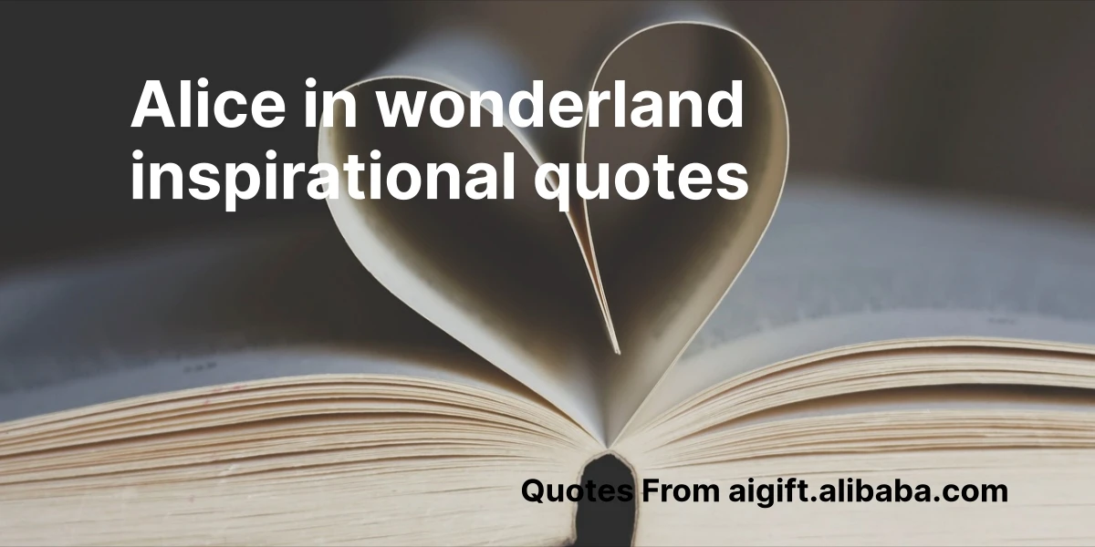 alice in wonderland inspirational quotes