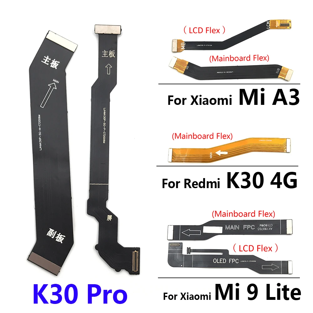 

Main FPC LCD Display Connect Mainboard Flex Cable Ribbon For Xiaomi Mi A3 F2 Pro/K30 Pro/Mi 9 Mi9 10T Lite