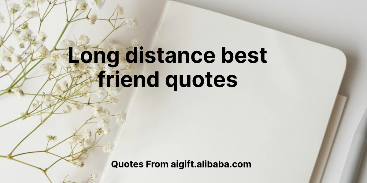 long distance best friend quotes