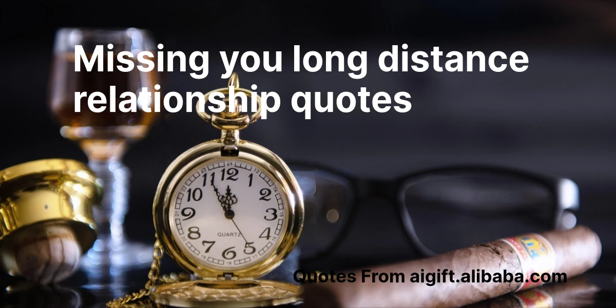 missing you long distance relationship quotes