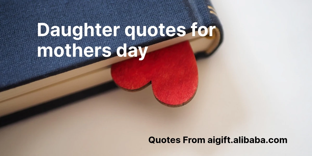daughter quotes for mothers day