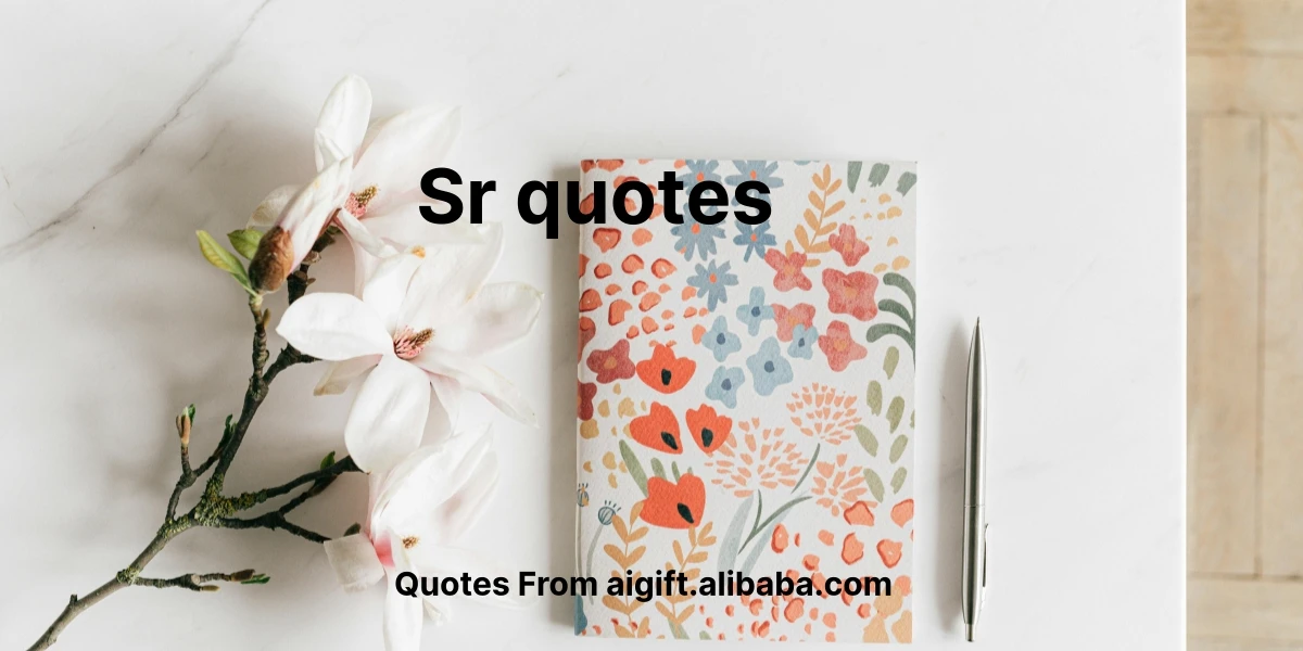 sr quotes