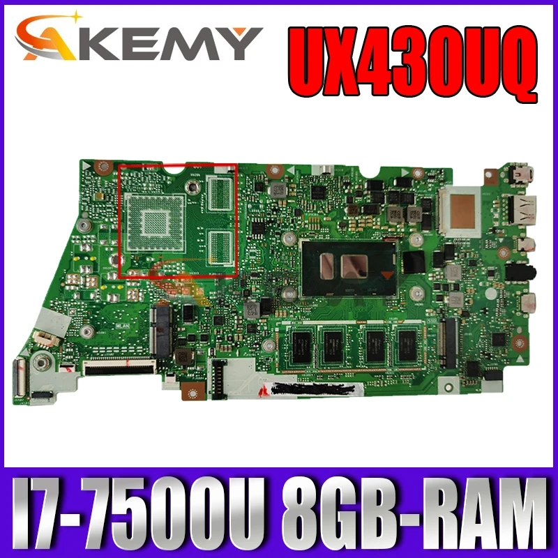

Akemy UX430UQ Laptop motherboard for ASUS ZenBook UX430UA UX430UQK UX430UN UX430U original mainboard 8GB-RAM I7-7500U GM