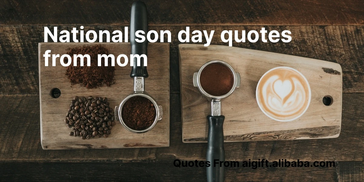 national son day quotes from mom