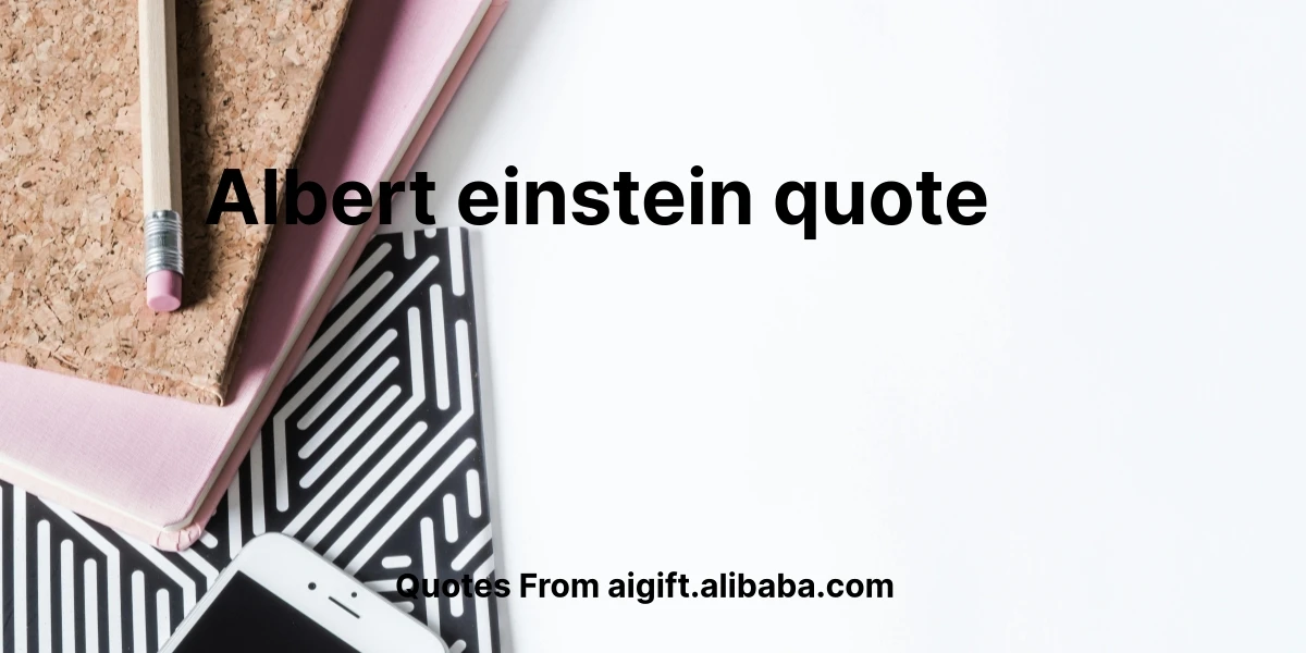 albert einstein quote