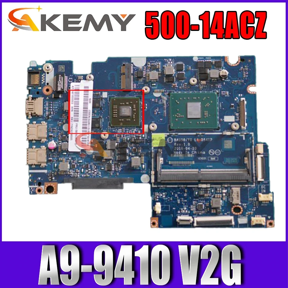 

LA-D541P Mainboard for YOGA 500-14ACZ laptop motherboard A9-9410 V2G 5B20L80786 5B20J76037 2 5B20L80796 Test O