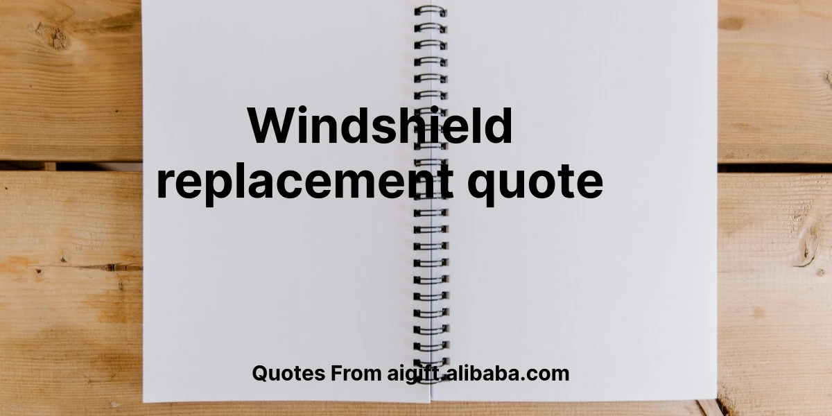 windshield replacement quote