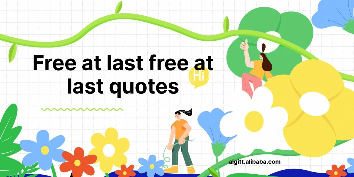 free at last free at last quotes