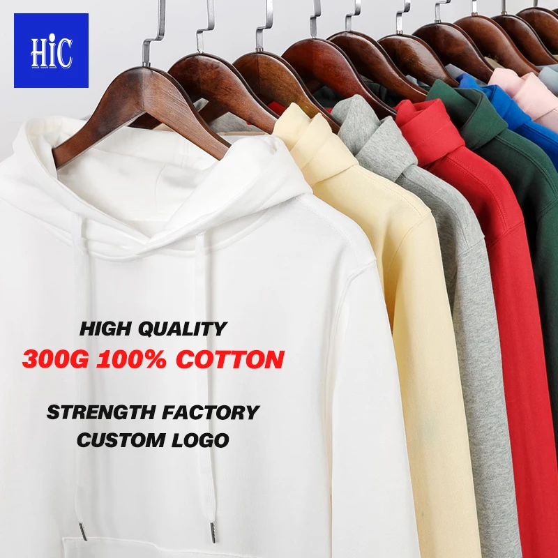 HIC hoodies custom logoWholesale 100% Combed Cotton 300G Pullover Blank Custom LOGO Unisex plus size hoodies for men