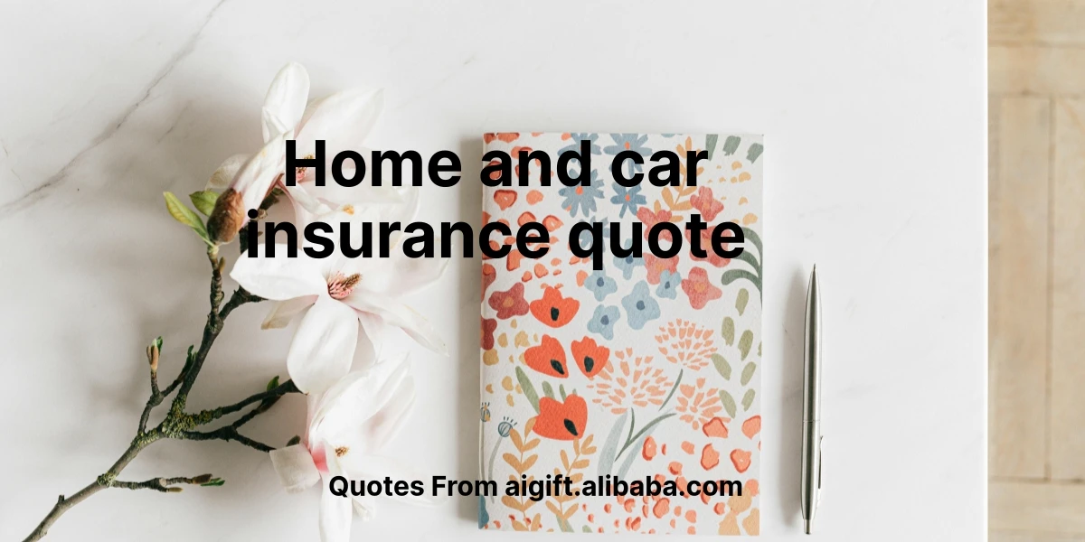 home and car insurance quote