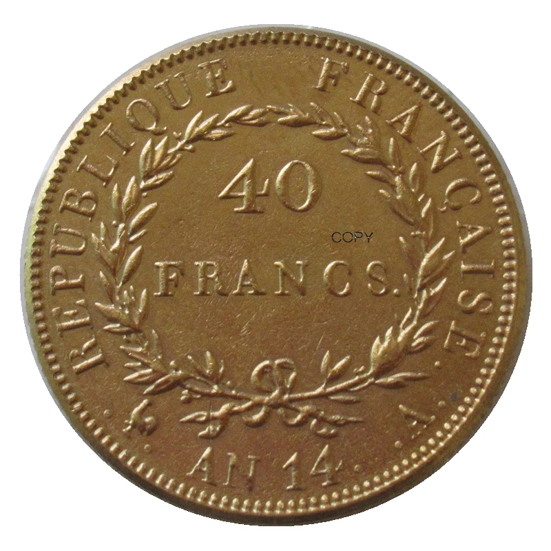 

Reproduction France 1805 (AN 14) 40 Francs - Napoleon I Gold Plated Coins