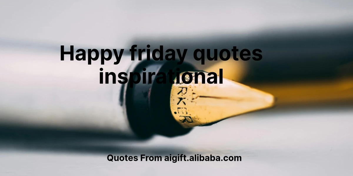 happy friday quotes inspirational