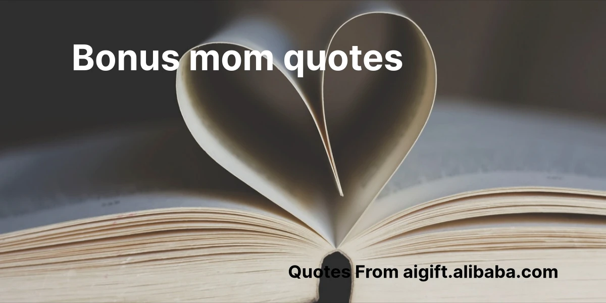 bonus mom quotes