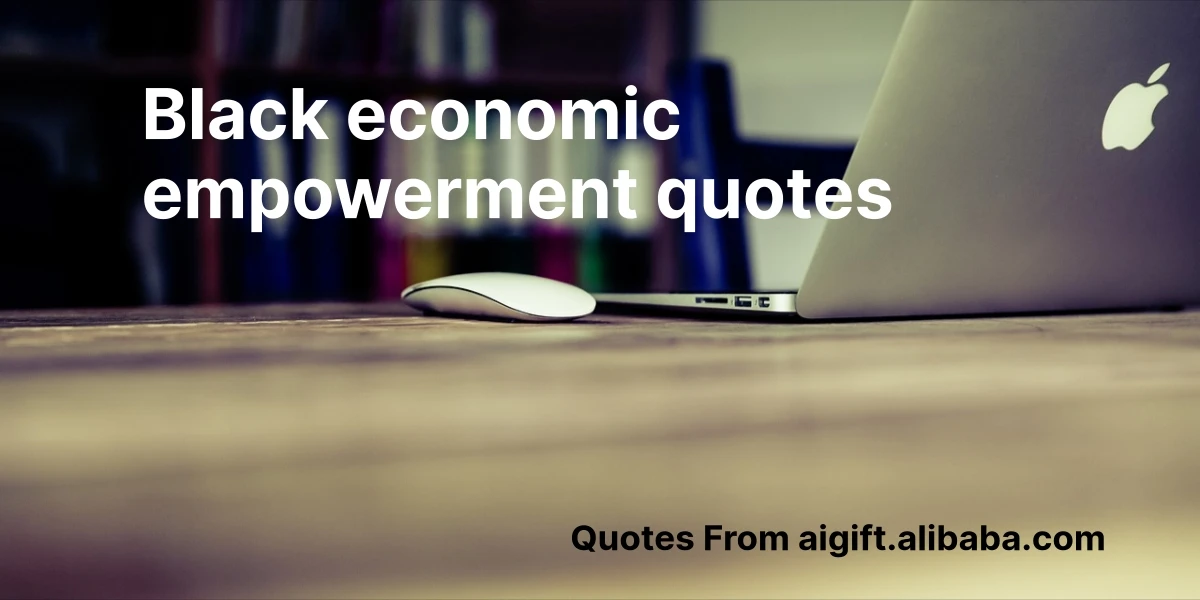 black economic empowerment quotes