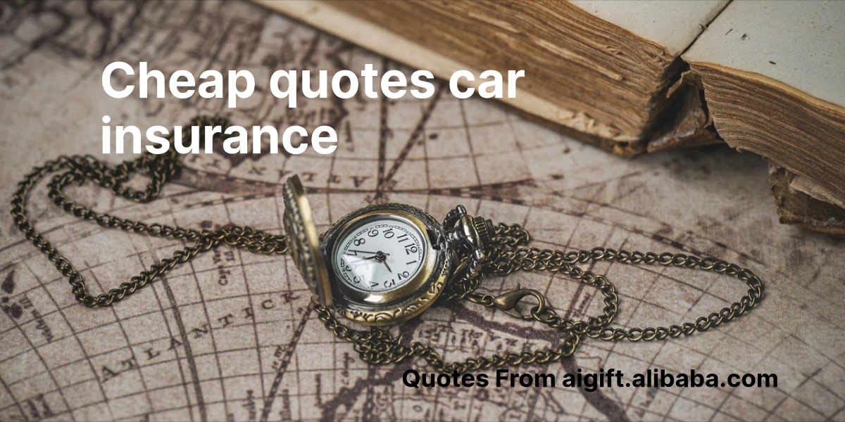 cheap quotes car insurance