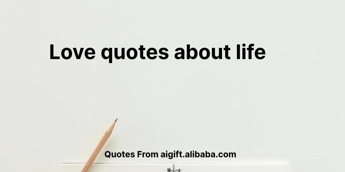 love quotes about life