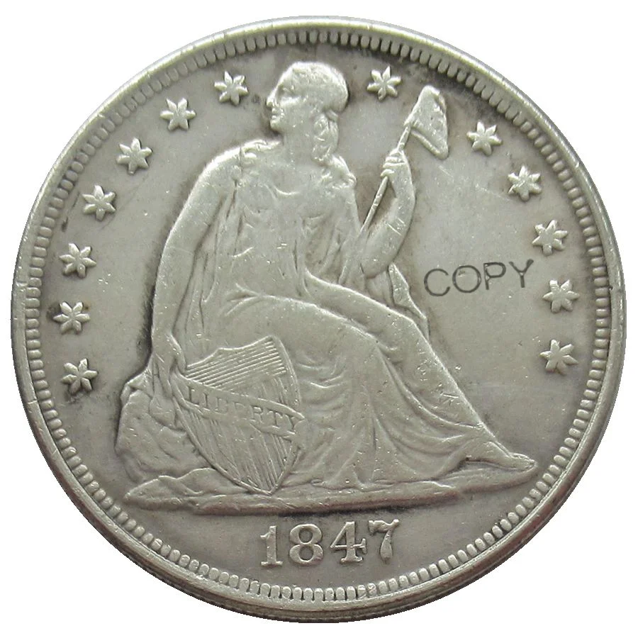 

US 1847 Seated Liberty Dollar Silver Plated Replica Decorative Commemorative Coins