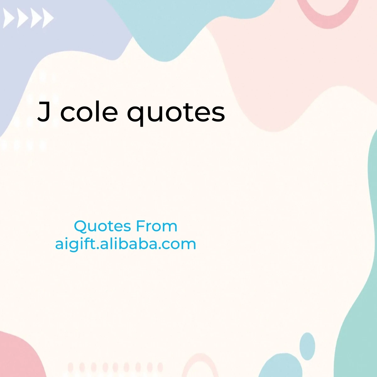 j cole quotes