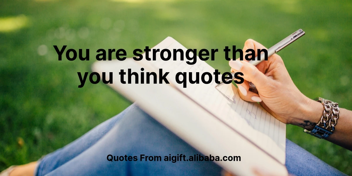 you are stronger than you think quotes