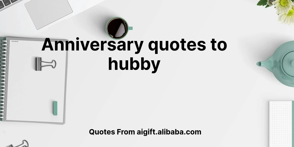 anniversary quotes to hubby