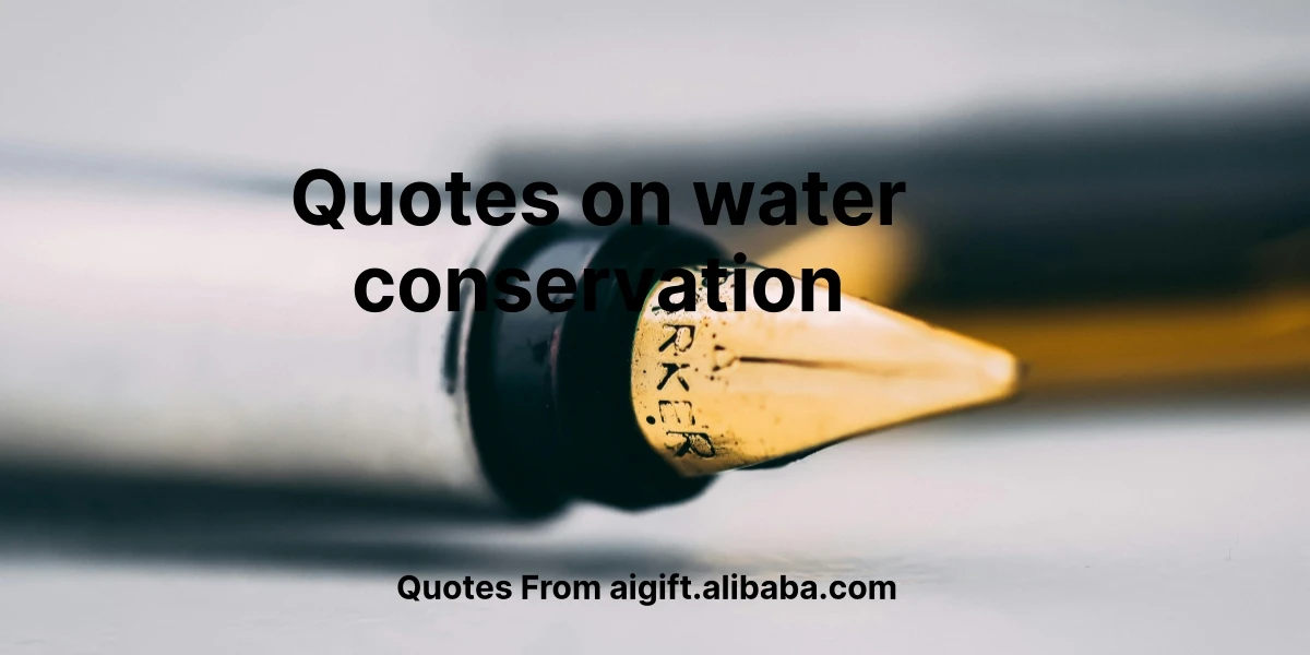 quotes on water conservation