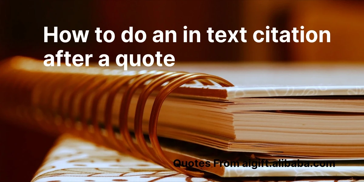 how to do an in text citation after a quote