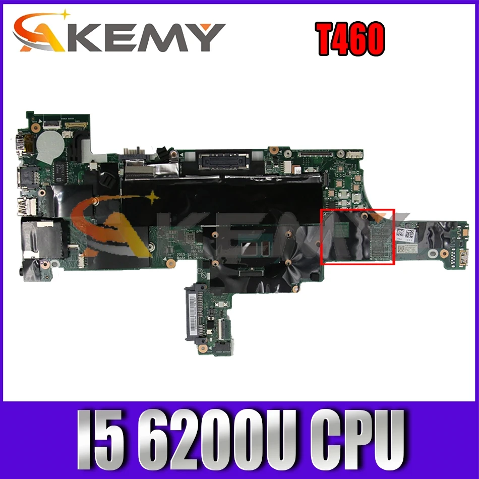 

Akemy BT462 NM-A581 For ThinkPad T460 Laptop Motherboard CPU I5 6200U DDR3 100% Test Work FRU 01AW324 01AW325 01AW327