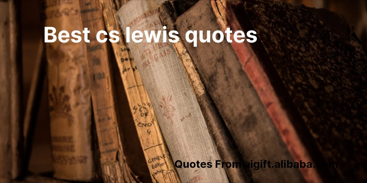 best cs lewis quotes
