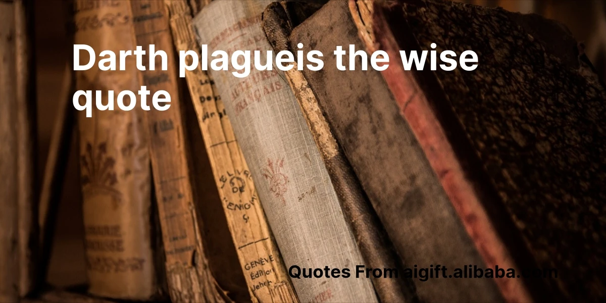 darth plagueis the wise quote